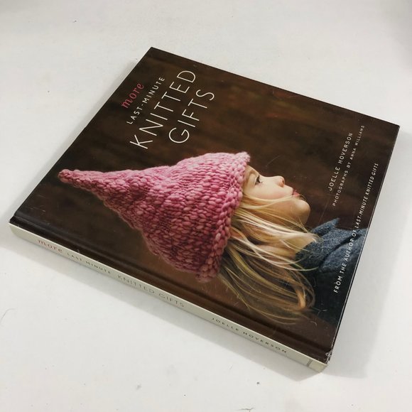 More Last Minute Knitted Gifts Joelle Hoverson Crafts Knitting Hardcover Book - Picture 4 of 4